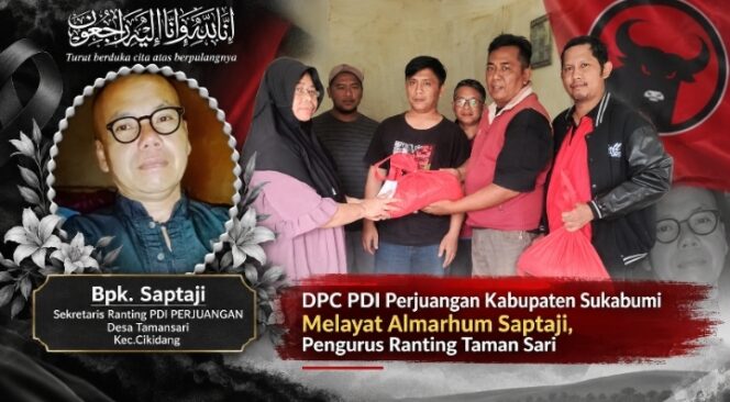 
DPC PDI Perjuangan Kabupaten Sukabumi Melayat Almarhum Saptaji, Pengurus Ranting Taman Sari