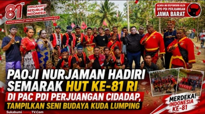 
Paoji Nurjaman Hadiri Semarak HUT ke-81 RI di PAC PDI Perjuangan Cidadap, Tampilkan Seni Budaya Kuda Lumping