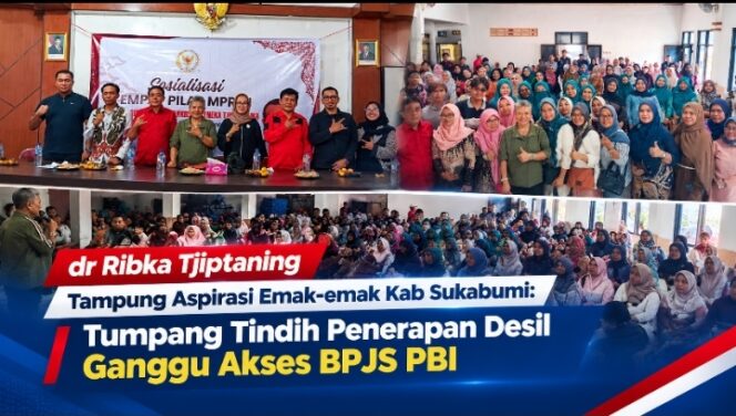 
dr Ribka Tjiptaning Tampung Aspirasi Emak-emak Kab Sukabumi: Tumpang Tindih Penerapan Desil Ganggu Akses BPJS PBI