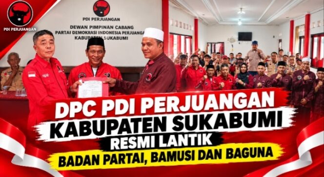 
DPC PDI Perjuangan Kabupaten Sukabumi Resmi Lantik Badan Partai, Bamusi dan Baguna